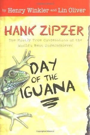 Bild des Verkufers fr Day of the Iguana (Hank Zipzer; The World's Greatest Underachiever (Grosset Hardcover)) zum Verkauf von WeBuyBooks