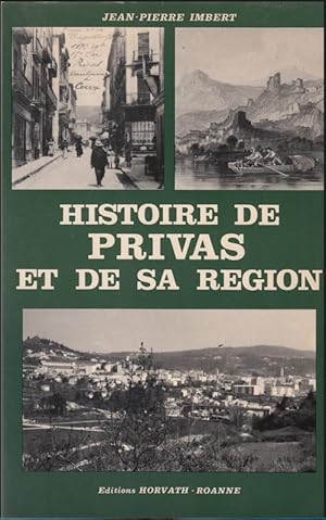 Histoire de Privas et de sa région