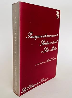 Imagen del vendedor de Pourquoi et comment Sartre a crit "les mots" a la venta por Librairie Raimbeau