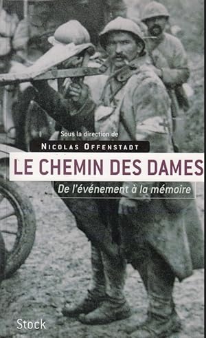 Le chemion des dames -De l'évènement à la mémoire -