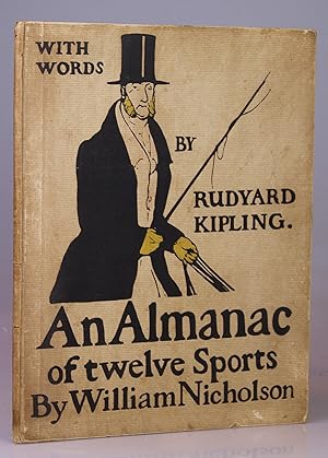 An Almanac of Twelve Sports by William Nicholson. Words by Rudyard Kipling