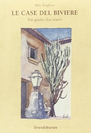 Seller image for Le case del Biviere. Il giardino che non c'era. Ediz. inglese for sale by WeBuyBooks