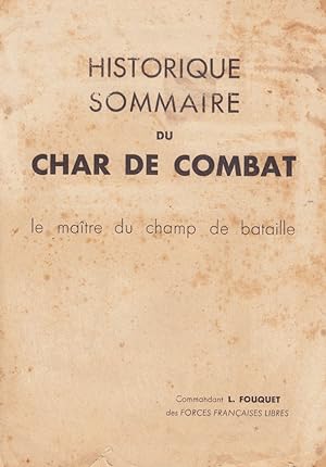 Historique sommaire du char de combat - Le maître du champs de bataille (1916-1942) -