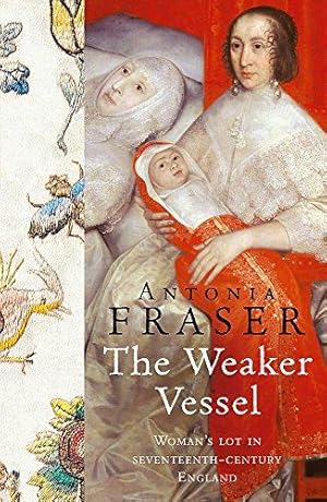 Immagine del venditore per The Weaker Vessel (WOMEN IN HISTORY) venduto da WeBuyBooks