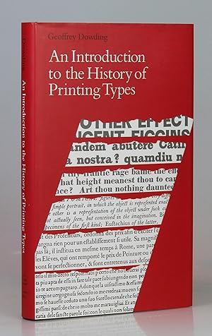 Imagen del vendedor de An Introduction to the History of Printing Types: An Illustrated Summary of the Main Stages in the Development of Type Design from 1440 Up to the Present Day : An Aid to Type Face Identification a la venta por Besleys Books  PBFA