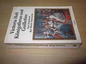 Bild des Verkufers fr Knigsthron und Guillotine. Das Schicksal der Marie Antoinette. Roman zum Verkauf von Versandantiquariat Schfer