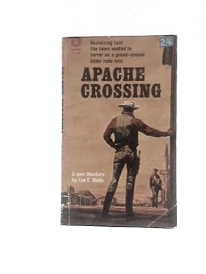 Bild des Verkufers fr Apache Crossing zum Verkauf von World of Rare Books