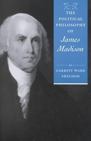 Seller image for Political Philosophy of James Madison for sale by GreatBookPricesUK