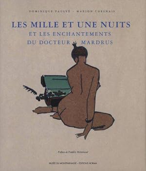 Bild des Verkufers fr Les 1001 nuits et les enchantements du Docteur Mardrus zum Verkauf von JLG_livres anciens et modernes