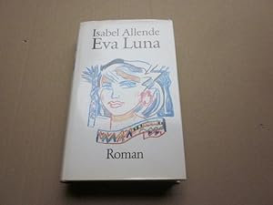 Image du vendeur pour Eva Luna. Roman mis en vente par Versandantiquariat Schfer