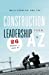 Image du vendeur pour Construction Leadership from A to Z: 26 Words to Lead By [Soft Cover ] mis en vente par booksXpress