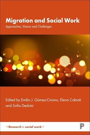 Image du vendeur pour Migration and Social Work: Approaches, Visions and Challenges (Research in Social Work) [Hardcover ] mis en vente par booksXpress