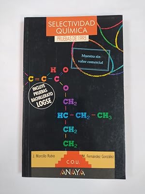 Imagen del vendedor de SELECTIVIDAD QUMICA. PRUEBAS DE 1995. COU ANAYA. a la venta por TraperaDeKlaus