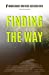 Immagine del venditore per Finding The Way (Anthology by Immigrant Writers) [Soft Cover ] venduto da booksXpress