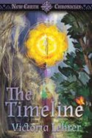 Seller image for The Timeline: A Visionary Sci-Fi Adventure (New Earth Chronicles) by Lehrer, Victoria [Paperback ] for sale by booksXpress