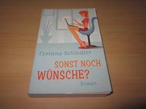 Seller image for Sonst noch Wnsche? Roman for sale by Versandantiquariat Schfer