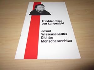 Seller image for Friedrich Spee von Langenfeld. Jesuit - Wissenschaftler - Dichter - Menschenrechtler for sale by Versandantiquariat Schfer