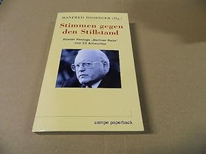 Bild des Verkufers fr Stimmen gegen den Stillstand : Roman Herzogs "Berliner Rede" und 33 Antworten. mit Beitr. von Konrad Adam . Manfred Bissinger (Hg.) / Campe-Paperback zum Verkauf von Versandantiquariat Schfer