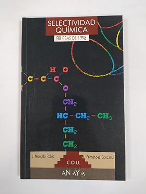 Imagen del vendedor de SELECTIVIDAD QUMICA. COU. PRUEBAS DE 1998. ANAYA. a la venta por TraperaDeKlaus