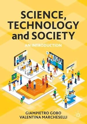 Seller image for Science, Technology and Society: An Introduction by Gobo, Giampietro, Marcheselli, Valentina [Paperback ] for sale by booksXpress