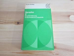 Image du vendeur pour Funk-Kolleg Sprache. Eine Einfhrung in die moderne Linguistik. Band II mis en vente par Versandantiquariat Schfer