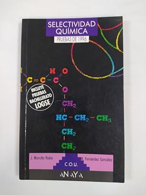 Imagen del vendedor de Selectividad qumica Pruebas 1996. COU ANAYA. a la venta por TraperaDeKlaus