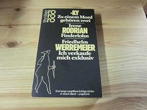 Imagen del vendedor de Zu einem Mord gehren zwei/Finderlon/Ich verkaufe mich exklusiv. Kriminalromane a la venta por Versandantiquariat Schfer