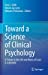 Seller image for Toward a Science of Clinical Psychology: A Tribute to the Life and Works of Scott O. Lilienfeld [Hardcover ] for sale by booksXpress