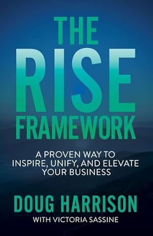 Immagine del venditore per The Rise Framework: Own How You and Your Business Distinctly Matter to the World by Harrison, Doug [Paperback ] venduto da booksXpress