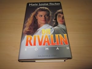 Seller image for Die Rivalin. Roman for sale by Versandantiquariat Schfer