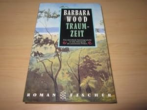Bild des Verkufers fr Traumzeit. Roman zum Verkauf von Versandantiquariat Schfer