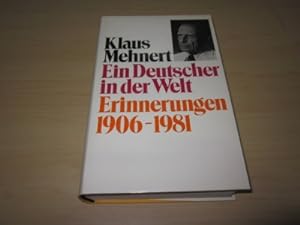 Bild des Verkufers fr Ein Deutscher in der Welt. Erinnerungen 1906-1981 zum Verkauf von Versandantiquariat Schfer
