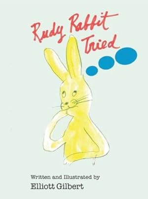 Seller image for Rudy Rabbit Tried [Hardcover ] for sale by booksXpress