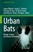 Imagen del vendedor de Urban Bats: Biology, Ecology, and Human Dimensions (Fascinating Life Sciences) [Hardcover ] a la venta por booksXpress