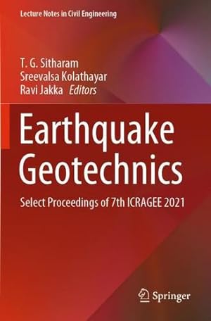 Imagen del vendedor de Earthquake Geotechnics: Select Proceedings of 7th ICRAGEE 2021 (Lecture Notes in Civil Engineering, 187) [Paperback ] a la venta por booksXpress