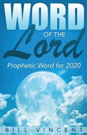 Seller image for Word of the Lord: Prophetic Word for 2020 [Soft Cover ] for sale by booksXpress