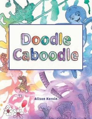 Seller image for Doodle Caboodle by Kervin, Alison [Paperback ] for sale by booksXpress