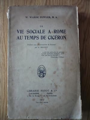 La vie sociale à Rome au temps de Cicéron