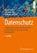 Seller image for Datenschutz: Einf ¼hrung in technischen Datenschutz, Datenschutzrecht und angewandte Kryptographie (German Edition) [Soft Cover ] for sale by booksXpress