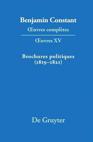 Image du vendeur pour Brochures politiques (18191821) (French Edition) by Delbouille, Paul, Kloocke, Kurt [Hardcover ] mis en vente par booksXpress