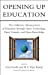 Seller image for Opening Up Education: The Collective Advancement of Education through Open Technology, Open Content, and Open Knowledge (The MIT Press) [Soft Cover ] for sale by booksXpress