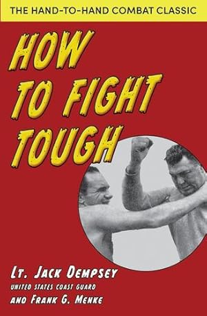 Bild des Verkufers fr How To Fight Tough [Hardcover ] zum Verkauf von booksXpress
