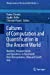 Image du vendeur pour Cultures of Computation and Quantification in the Ancient World: Numbers, Measurements, and Operations in Documents from Mesopotamia, China and South . the Sciences of the Ancient World Matter, 6) [Hardcover ] mis en vente par booksXpress