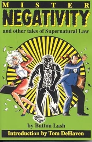 Seller image for Mister Negativity and Other Tales of Supernatural Law by Batton Lash [Paperback ] for sale by booksXpress