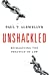 Seller image for Unshackled: Reimagining the Practice of Law [Soft Cover ] for sale by booksXpress