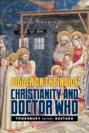 Imagen del vendedor de Bigger on the Inside: Christianity and Doctor Who [Paperback ] a la venta por booksXpress