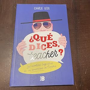 Imagen del vendedor de Qu dices teacher? a la venta por Kavka Libros