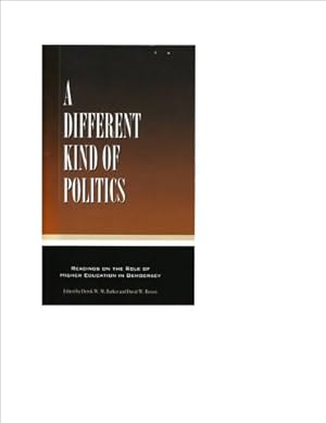 Imagen del vendedor de A Different Kind of Politics by Derek W. M. Barker and David W. Brown [Perfect Paperback ] a la venta por booksXpress