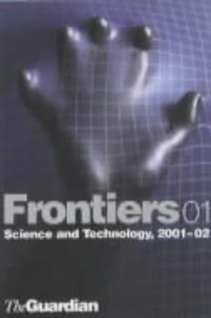 Seller image for Frontiers 01 Science and Technology for sale by WeBuyBooks