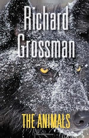 Seller image for The Animals by Grossman, Richard [Paperback ] for sale by booksXpress